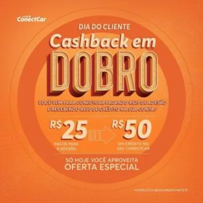 [CONECTCAR] Pague R$25 na adesão e ganhe R$50 de crédito