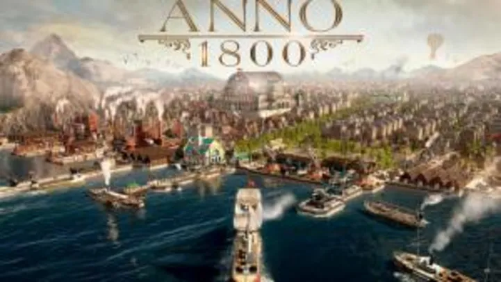 [Grátis para jogar] Anno 1800 - FreeWeek