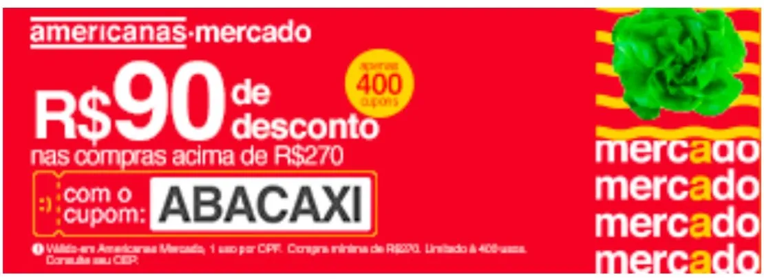 [Todos Usuários] Cupom Americanas Mercado R$90 em compras acima de R$270