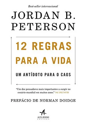 [ PRIME ] Livro 12 Regras Para a Vida: Um Antídoto Para o Caos - Jordan B. Peterson