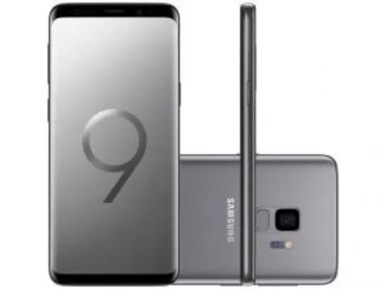 Smartphone Samsung Galaxy S9 128GB Cinza 4G - Câm. 12MP + Selfie 8MP Tela 5.8 Quad HD Octa Core - R$2199