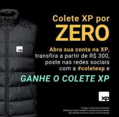 Invista e ganhe um Colete da XP Investimentos