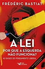 [PRIME] A lei: por que a esquerda não funciona - R$ 13,4