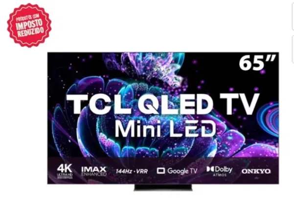 Smart TV QLED 65" 4K TCL 65C835 Google TV, 144 Hz-VRR, Dolby Vision IQ +Atmos,