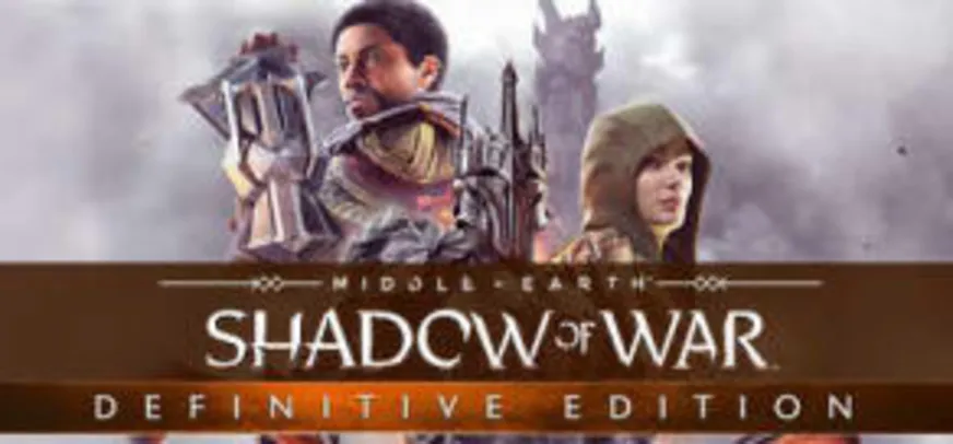 Middle-earth: Shadow of War Definitive Edition (PC) - R$ 26