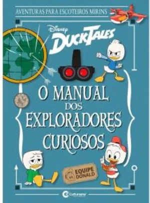 Livro - DUCKTALES: O MANUAL DOS EXPLORADORES CURIOSOS R$15
