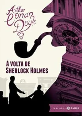Livro | A volta de Sherlock Holmes: edição bolso de luxo - R$17
