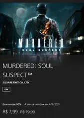 Murdered: Soul Suspect | R$8