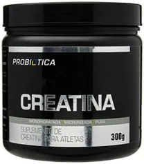 Creatina Monohidratada Pura - 300g - Probiótica | R$ 29