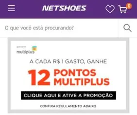 A cada R$1 Gasto na Netshoes, ganhe 12 pontos Multiplus