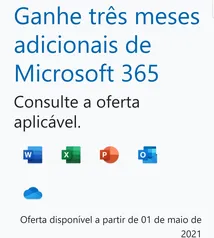 Ganhe 3 meses adicionais do Microsoft 365 (Family ou Personal)