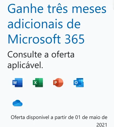 Ganhe 3 meses adicionais do Microsoft 365 (Family ou Personal)