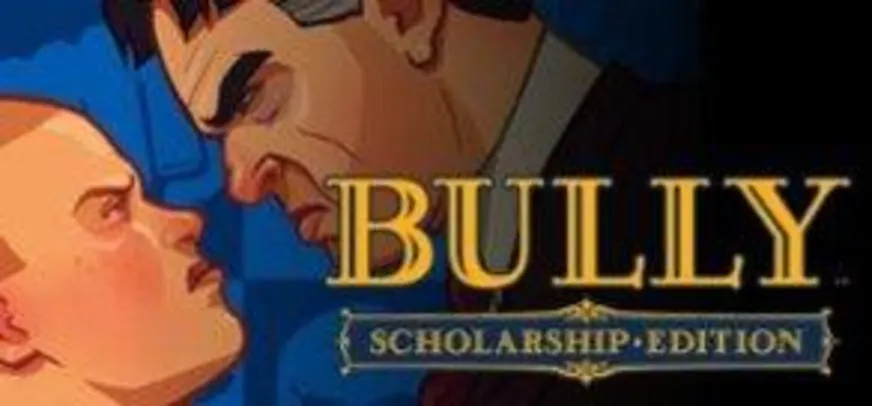 Bully Scholarship Edition (PC) - R$ 7 (65% OFF)