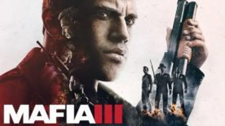 Mafia III (PC) - R$ 22 (75% OFF)
