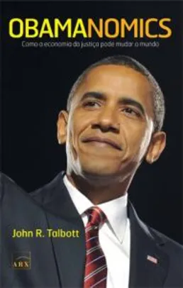 Livro Obamanomics: Como a economia da justiça pode mudar o mundo | R$ 9