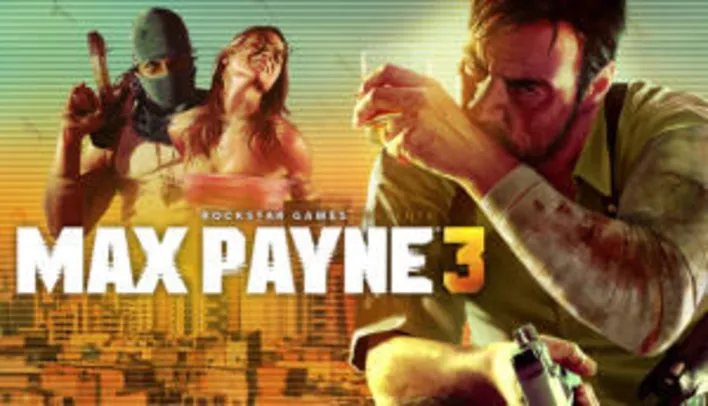 Max Payne 3 - R$12