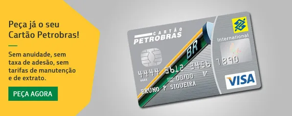 Cartão de crédito internacional Petrobrás (sem anuidade)!