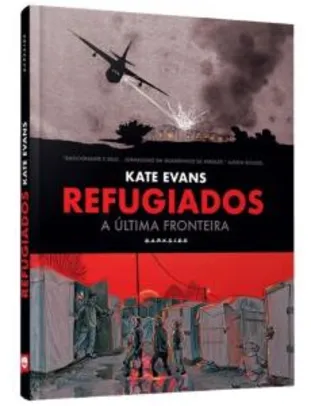 Livro Refugiados - A Última Fronteira | R$29