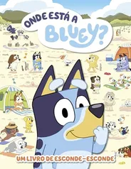 Onde Está a Bluey?: Um Livro de Esconde-Esconde