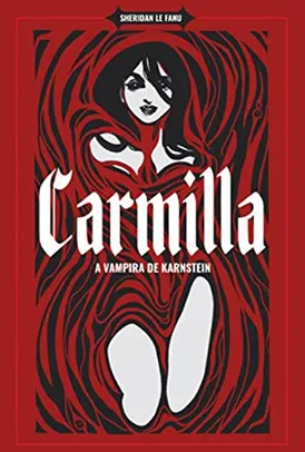 [Ebook] Carmilla - A Vampira de Karnstein, J. Sheridan Le Fanu 