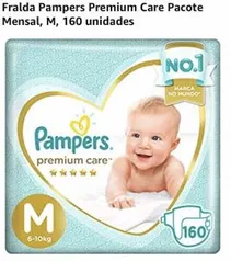 Fralda Pampers Premium Care Pacote Mensal, M, 160 unidades R$120