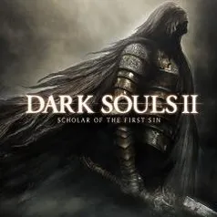 DARK SOULS II: Scholar of the First Sin - R$20