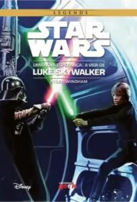 Star Wars. Uma Nova Esperança. A Vida de Luke Skywalker  | R$10