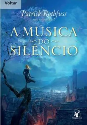 eBook - A música do silêncio (A Crônica do Matador do Rei) | R$ 10
