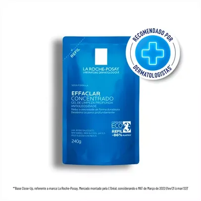 [R$38,29 a unidade] Refil gel limpeza Effaclar concentrado 240g La Roche-posay