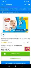 Fralda Huggies Tripla Proteção Tam. G - 9 a 12,5kg 78 Unidades R$ 47