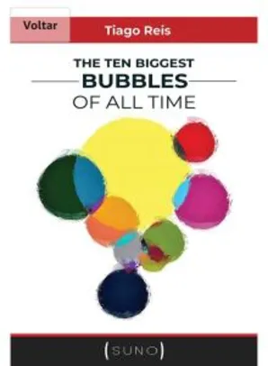 The Ten Biggest Bubbles of All Time (Suno Authors Book 1) (English Edition)