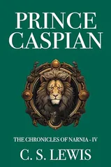 eBook - Prince Caspian  - C. S. Lewis (English Edition)