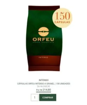 150 cápsulas de café Orfeu | R$ 215