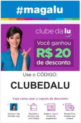 R$20 OFF em compras no Magazine Luiza (Usuários selecionados)