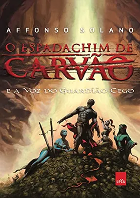  (Prime) O Espadachim de Carvão e a voz do Guardião Cego - Capa Comum