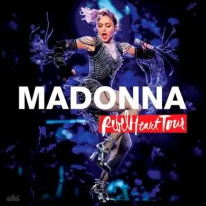 Saindo por R$ 24,9: MADONNA - Rebel Heart Tour - CD Duplo | Pelando