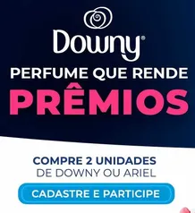 Compre Downy e concorra a prêmios diários e semanais - Perfume que rende prêmios Descubra P&G