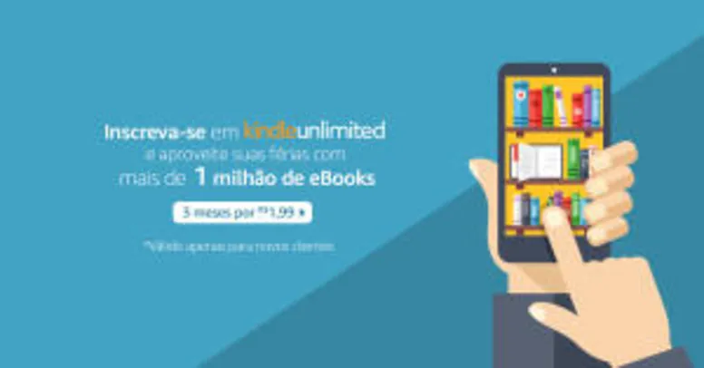 Kindle Unlimited - 1,99 por 3 meses