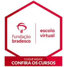 Cursos Gratuito de Desenvolvimento Pessoal e Profissional em várias áreas pela Escola Virtual da Fundação Bradesco