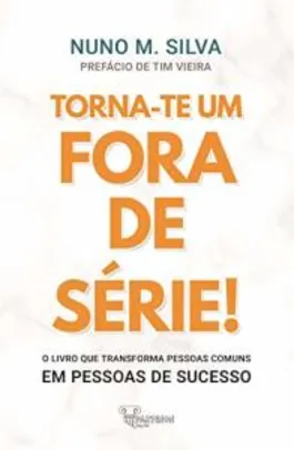 Torna-te um Fora de Série! eBook grátis