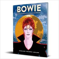 [Prime] David Bowie. Stardust, Rayguns Moonage Day Dreams (Português) Capa dura | R$ 60