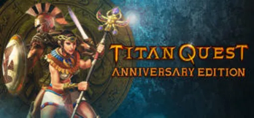 [STEAM]Titan Quest Anniversary Edition (2016)