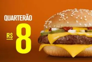 MC DONALDS - Quarterão R$8 -