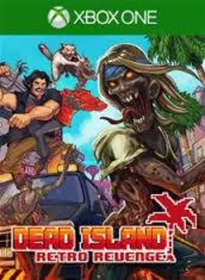 [Xbox Live] Dead Island Retro Revenge - R$10