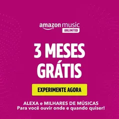 3 MESES GRÁTIS - Amazon Music Unlimited