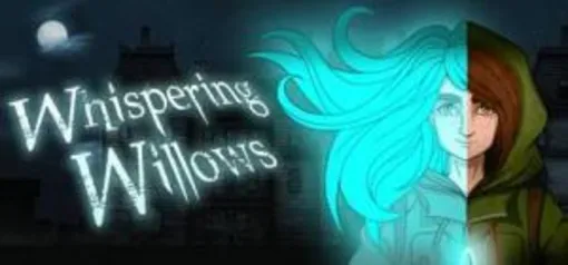 Jogo Whispering Willows - PC