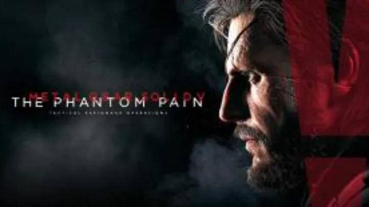 Metal Gear Solid V: The Phantom Pain [PC] | R$ 31