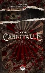 [eBook GRÁTIS] Gran Circo Carnivalle: Antologia