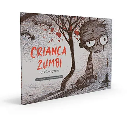 [Prime] Criança Zumbi: Coleção It’s Okay To Not Be Okay - Livro 2 | R$27