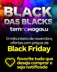 Vem aí a "Black das Blacks" Magalu - Dicas